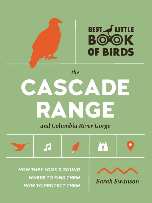 Title details for Birds of the Cascade Range and Columbia River Gorge by Sarah Swanson - Wait list